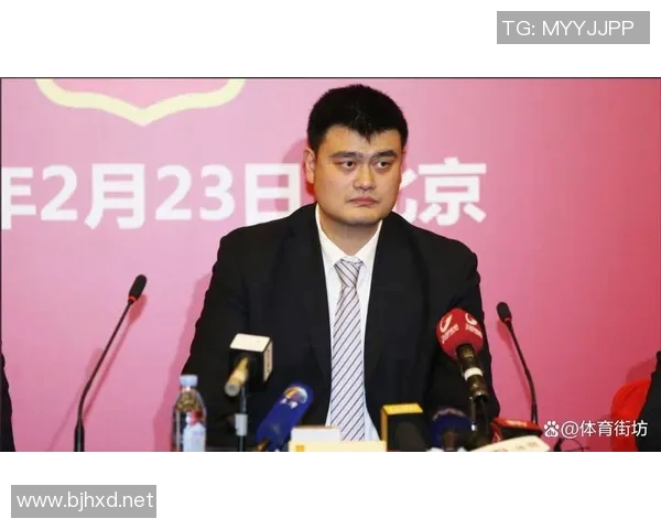 姚明战队精彩瞬间回顾与球员风采展示的完美结合